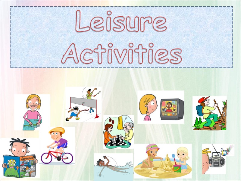 Leisure Activities